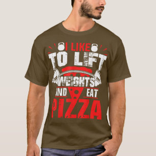 T-shirt J'Aime Lever Les Poids Et Manger Pizza Bodybuildin