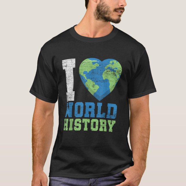 T-shirt J'aime l'histoire mondiale (Devant)
