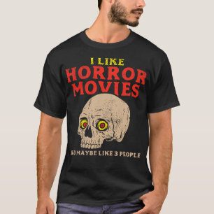 T-shirt J'Aime L'Horreur Et Peut-Être 3 Personnes