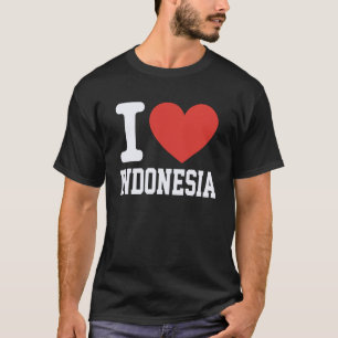 T-shirt J'aime l'Indonésie Cadeau Souvenir Amoureux Fierté