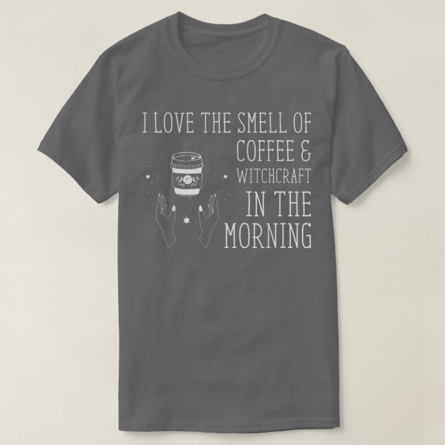 T-shirt J'Aime L'Odeur De Café Witchcraft Hallow (Design devant)