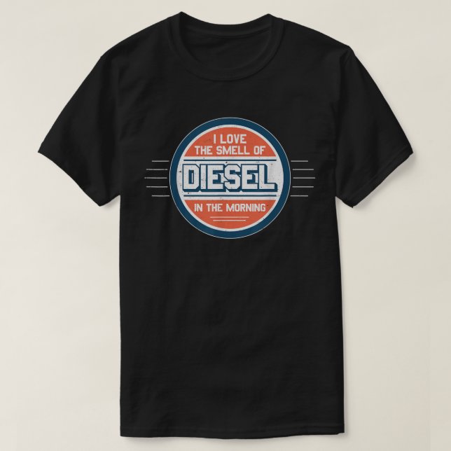 T-shirt J'aime l'odeur du diesel le matin (Design devant)