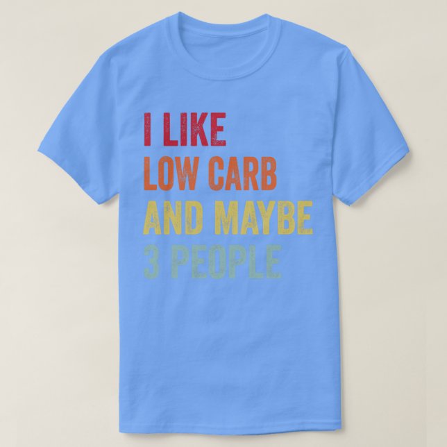 T-shirt J'aime Low b Peut-être 3 personnes (Design devant)