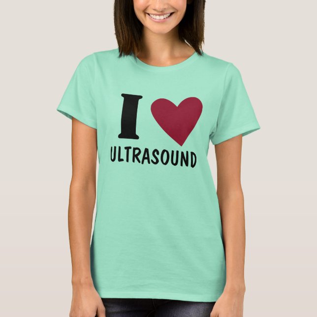 T-shirt J'aime l'ultrason (Devant)
