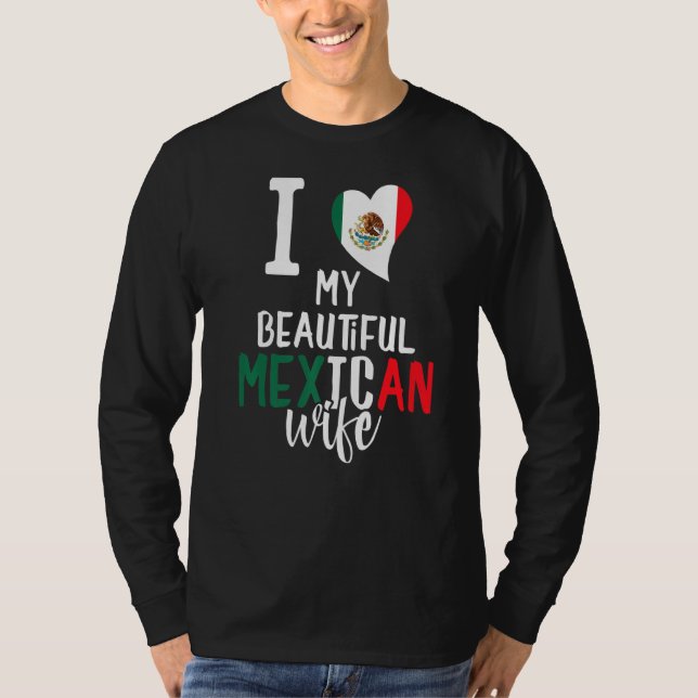 T-shirt J'Aime Ma Belle Femme Mexicaine Drôle Cou Mexicain (Devant)