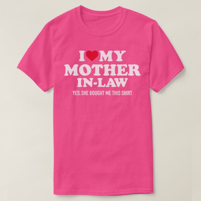 T-shirt J'aime ma belle-mère pour la loi (Design devant)