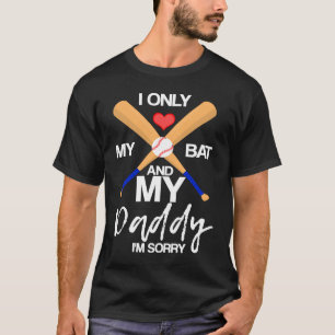 T-shirt J'aime ma chauve-souris et mon papa Je suis désolé