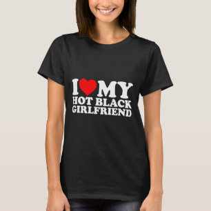 T-shirt J'aime ma copine noire sexy