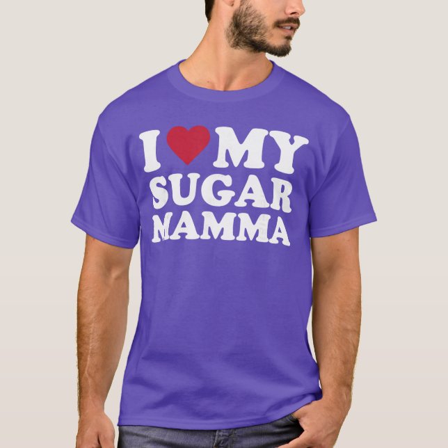 T-shirt J'aime ma copine Sugar Mamma (Devant)