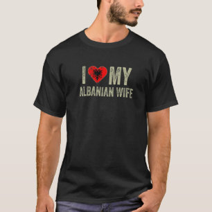 T-shirt J'Aime Ma Femme Albanaise Albanie Drapeau Amusant 