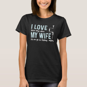 T-shirt J'Aime Ma Femme Ces Jours Où Je Me Laisse Aller Du