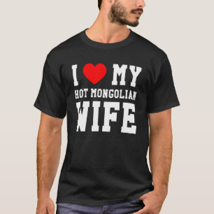 T-shirt J'Aime Ma Femme Chaude Mongolie Coeur Rouge