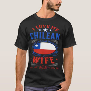 T-shirt J'aime ma femme chilienne
