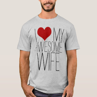 T-shirt J'aime ma femme fantastique, Saint Valentin Vintag