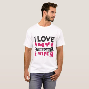 T-shirt J'aime ma femme géniale Mens