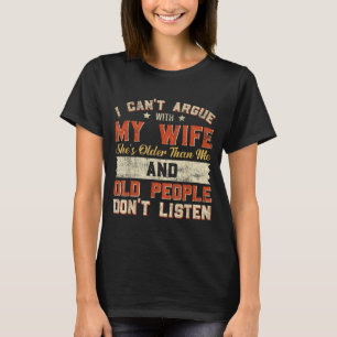 T-shirt J'aime ma femme un peu plus âgée Citation drôle Fe