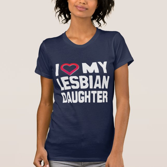 T-SHIRT J'AIME MA FILLE LESBIENNE (Devant)