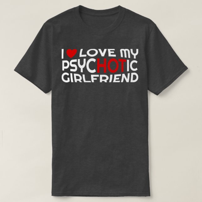 T-shirt J'Aime Ma Fille Psychotique Avec Le Coeur (Design devant)