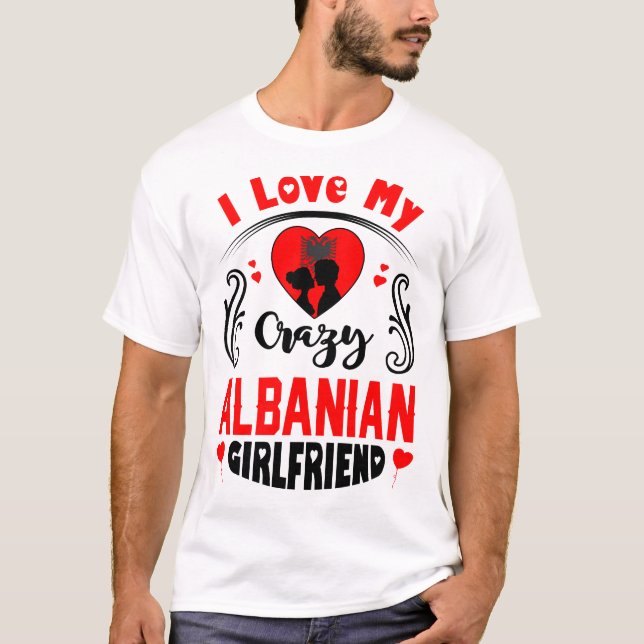 T-shirt J'aime ma folle amie albanaise Valentine (Devant)