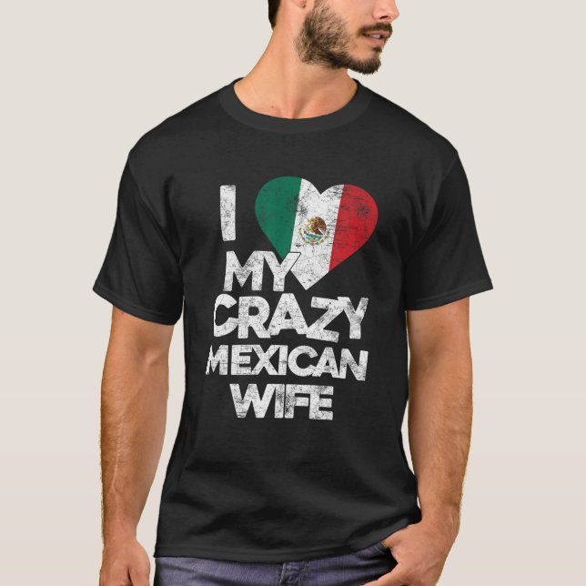 T-shirt J'Aime Ma Fou Femme Mexicaine T Shirt Funny Marié (Devant)