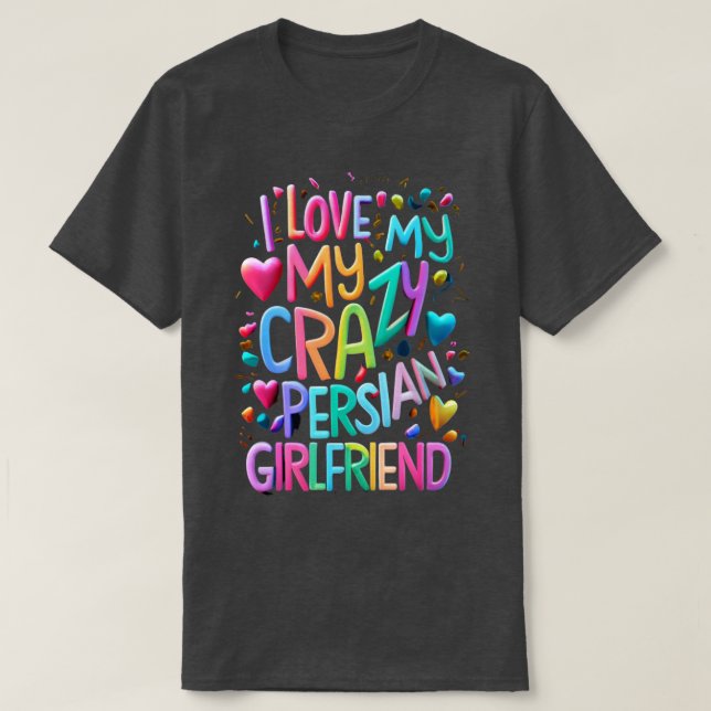 T-shirt J'Aime Ma Fou Perse Fille Ami J'Aime Mes Pers (Design devant)