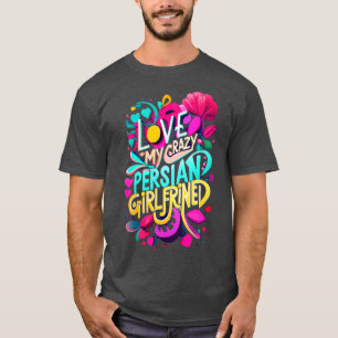 T-shirt J'Aime Ma Fou Perse Fille Ami J'Aime Mes Pers