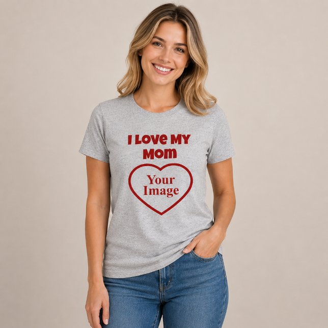 T-shirt J'aime ma maman Photo (Créateur téléchargé)