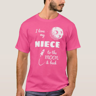 T-shirt J'aime ma nièce jusqu'à la lune et retour