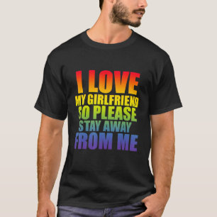 T-shirt J'Aime Ma Petite Amie Alors S'Il Vous Plaît Restez