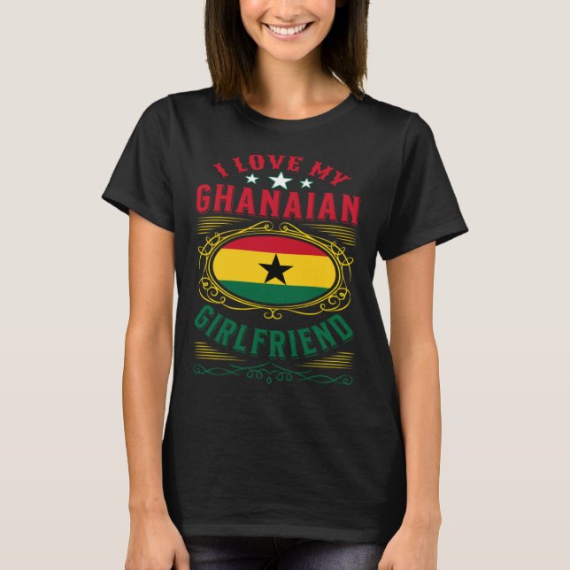 T-shirt J'aime ma petite amie ghanéenne (Devant)