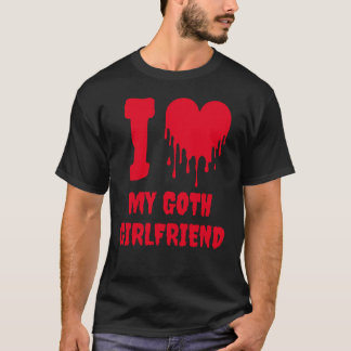T-shirt J'aime ma petite amie gothique cœur rouge qui dégo