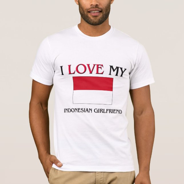T-shirt J'aime ma petite amie indonésienne (Devant)