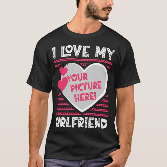 T-shirt J'Aime Ma Petite Amie Personnaliser Votre Photo (Devant)