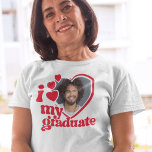 T-shirt J'aime ma photo d'études supérieures personnalisée<br><div class="desc">Montrez à votre gran combien vous êtes fier de cette chemise photo I Love My Graduate ! Il suffit de télécharger une photo et Zazzle l'imprimera sur une chemise pour vous. Commandez les vôtres dès aujourd'hui !</div>