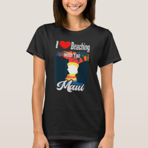 T-shirt J'Aime Ma Plage Avec Vous Maui Graphic