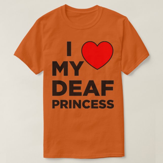 T-shirt J'Aime Ma Princesse Sourde (Design devant)