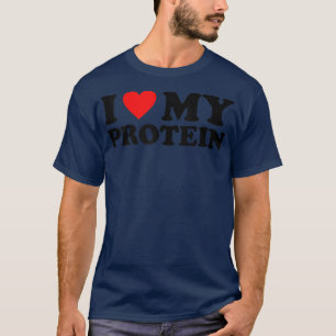 T-shirt J'Aime Ma Protein Chemise Entraînement Gym I Heart