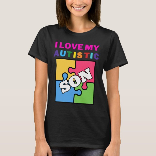 T-shirt J'Aime Ma Sensibilisation sur l'autisme Fils Autis (Devant)