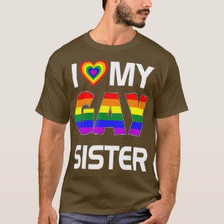 T-shirt J'Aime Ma Soeur Gay LGBT Lesbian Rainbow Pride