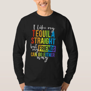 T-shirt J'Aime Ma Tequila Tout De Suite Mais Mes Amis Peuv