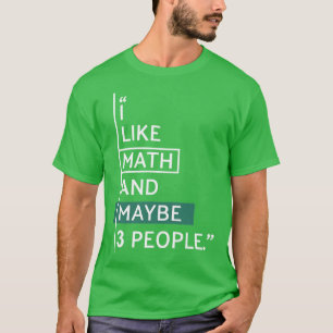 T-shirt J'aime Math et peut-être 3 personnes