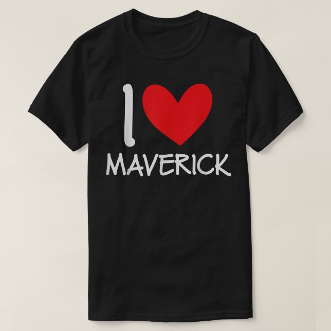 T-shirt J'aime Maverick Nom Personnalisé Homme Mec Meilleu (Design devant)