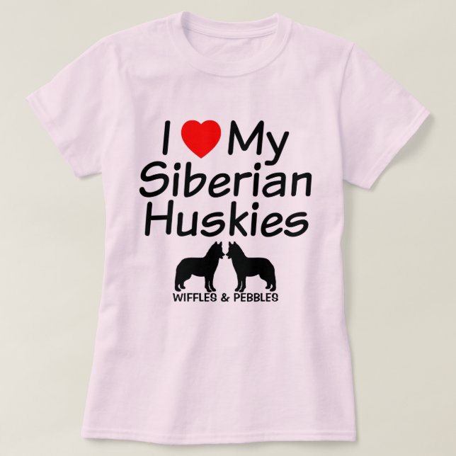 T-shirt J'Aime Mes DEUX Chiens Husky Sibériens (Design devant)