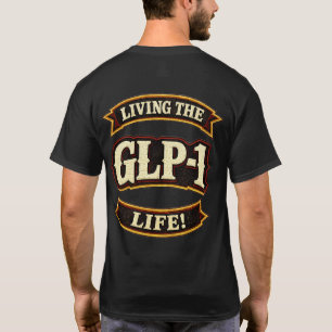 T-shirt J'aime mes GLP-1/Je vis la vie GLP-1