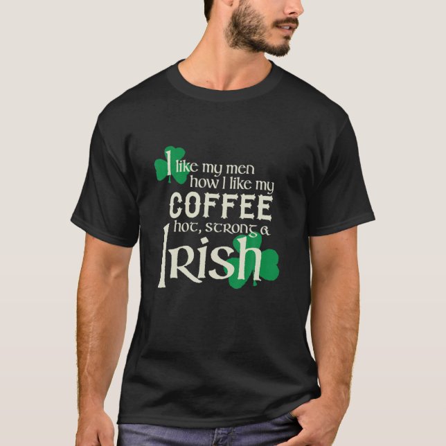 T-shirt J'Aime Mes Hommes Comme J'Aime Mon Café Chaud Stro (Devant)