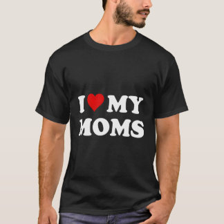 T-shirt J'Aime Mes Moms Chemise Fierté Tee - shirts Deux M