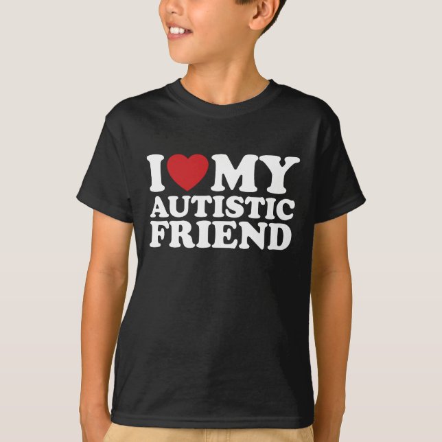 T-shirt J'Aime Mon Ami Autiste Autisme Coeur (Devant)