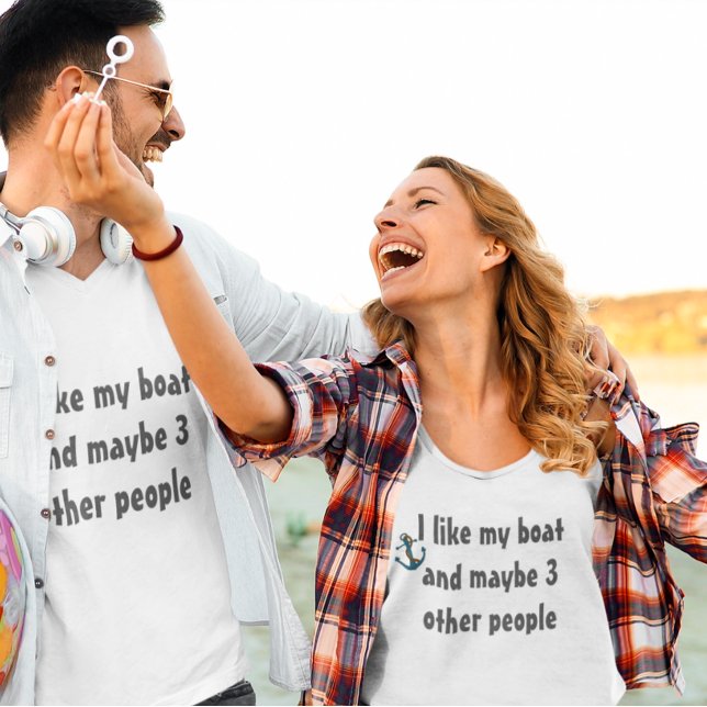 T-shirt J'aime mon bateau et peut-être 3 autres personnes (Créateur téléchargé)