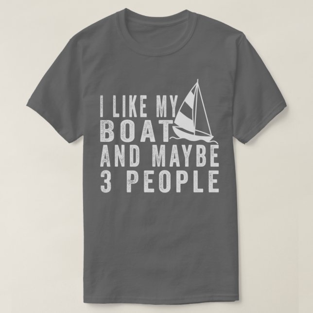 T-shirt J'Aime Mon Bateau Et Peut-Être 3 Personnes Drôle B (Design devant)