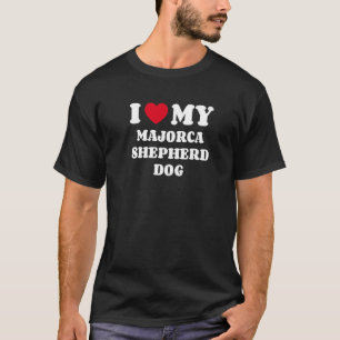 T-shirt J'Aime Mon Berger Majorque Chien Ca De Bestiar